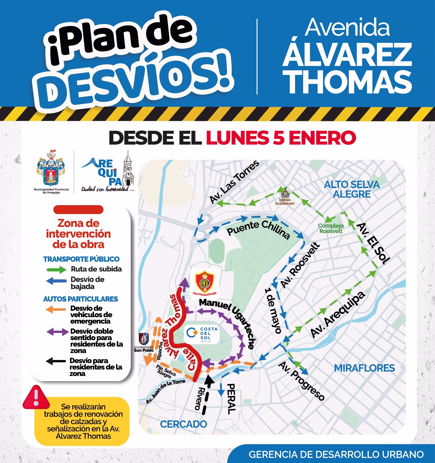  la avenida Juan de la Torre, la intervención abarcará ocho cuadras del carril de bajada, desde la calle Villalba hasta la calle Peral, 