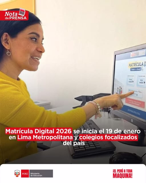 ¡Arranca la matrícula digital 2026! Minedu habilita inscripción en línea este 19 de enero 2026