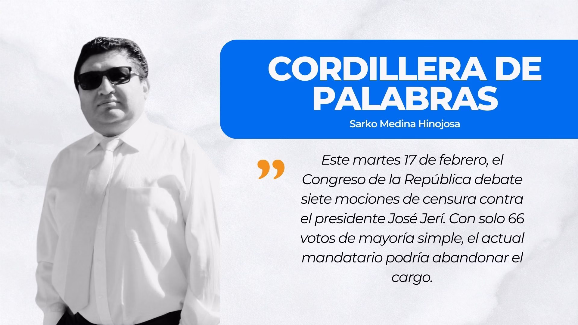CORDILLERA DE PALABRAS| El pecado de Jerí, artículo de opinión de Sarko Medina Hinojosa.