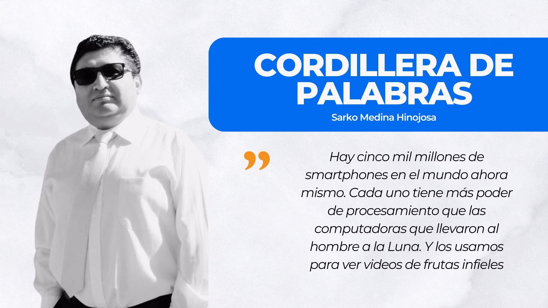 CORDILLERA DE PALABRAS | Cinco mil millones de supercomputadoras desperdiciadas