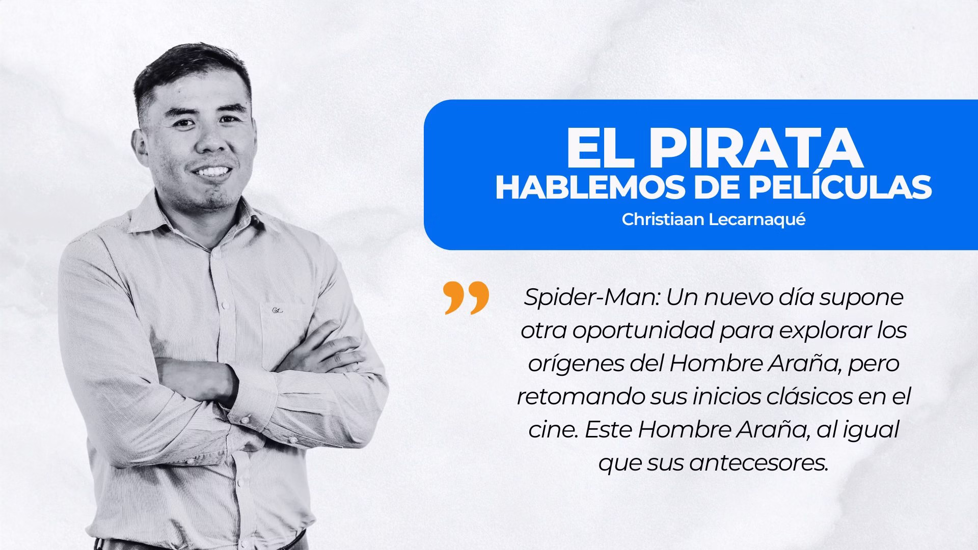 EL PIRATA | Spider-Man: Un nuevo día y el retorno a sus raíces clásicas